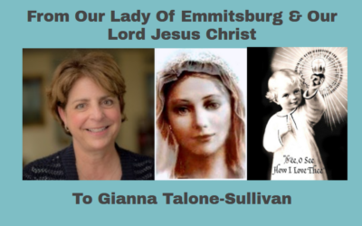 Public Message of Our Lady of Emmitsburg to Gianna Talone-Sullivan Divine Mercy Sunday, April 24, 2022